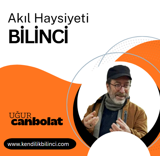 AKIL HAYSİYETİ BİLİNCİ