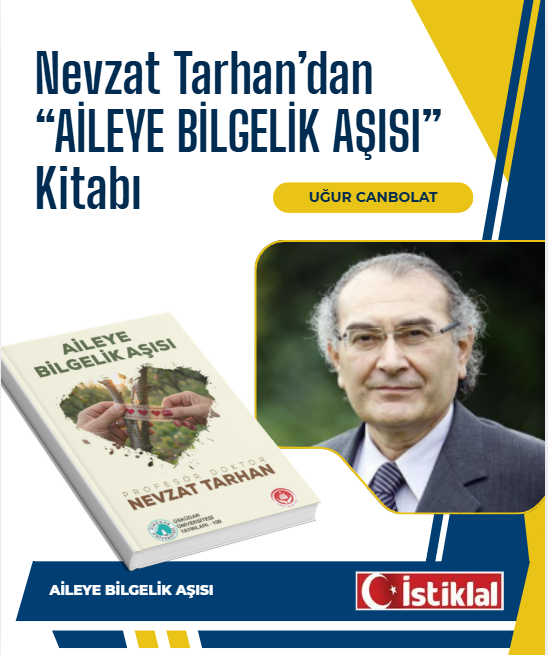 Nevzat Tarhan’dan “Aileye Bilgelik Aşısı” Kitabı