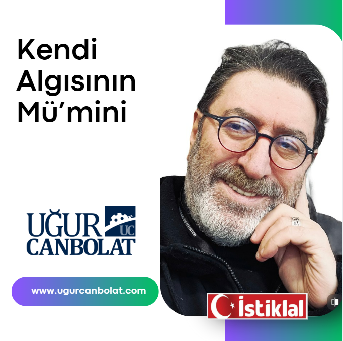 Kendi Algısının Mü’mini