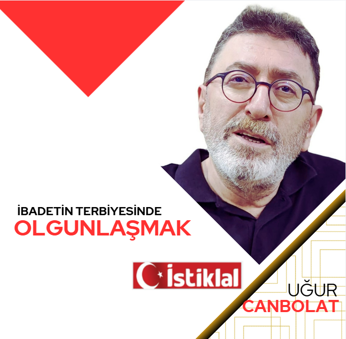 İbadetin Terbiyesinde Olgunlaşmak
